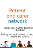 Using patient voice to improve medicine safety